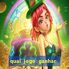 qual jogo ganhar dinheiro sem depositar nada